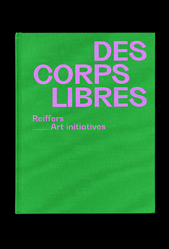 Reiffers Art Initiatives - Des corps libres - Les Graphiquants